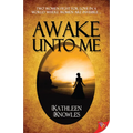 Awake Unto Me