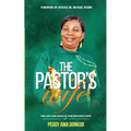 The Pastor's Wife: The Life And Role of The Pastor's Wife