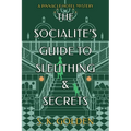The Socialite's Guide to Sleuthing and Secrets