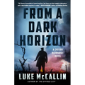 From a Dark Horizon