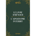 Le livre d'Hénoch (Hénoch l'éthiopien)-L'apocryphe interdit (traduction originale et texte intégral)