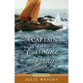 A Captain for Caroline Gray