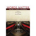 Words Matter: Writing to Make a Difference