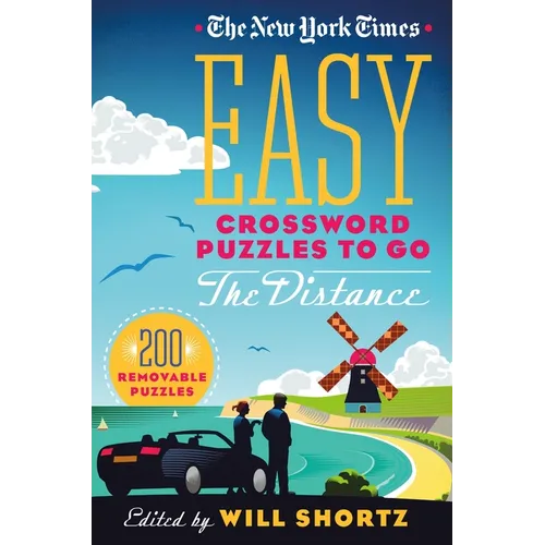 The New York Times Easy Crossword Puzzles to Go the Distance: 200 Removable Puzzles