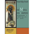 Die Medea des Euripides