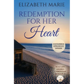Redemption For Her Heart: Seacliff Shores Christian Romance Book 4