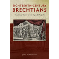 Eighteenth-Century Brechtians: Theatrical Satire in the Age of Walpole