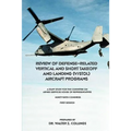 Review of Defense-Related Vertical and Short Takeoff and Landing (V/Stol.) Aircraft Programs: A Staff Study for the Committee on Armed Services House