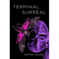 Terminal Surreal: Poems