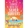 Sunrise With The Silver Surfers