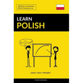 Learn Polish - Quick / Easy / Efficient: 2000 Key Vocabularies