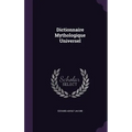 Dictionnaire Mythologique Universel