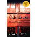 Cafe Jause: a Story of Viennese Shanghai