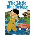 The Little Blue Bridge (Little Ruby's Big Ideas)
