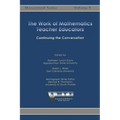 Work of Mathematics Teacher Educators: Continuing the Conversation