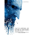 Encyclopedia of Mythical Creatures - Norse and Viking Mythology: An Illustrated Bestiary of Legendary Beasts, Monsters & Spirits from Ancient Worlds.