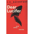 Dear Lucifer & Other Stories