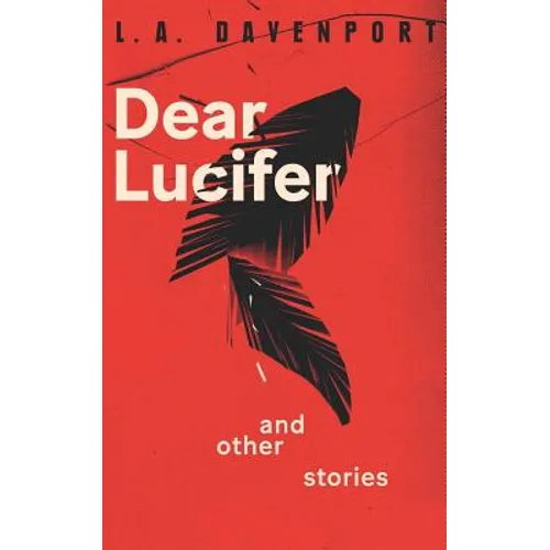 Dear Lucifer & Other Stories