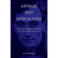 Artaud 1937 Apocalypse: Letters from Ireland