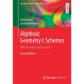 Algebraic Geometry I: Schemes: With Examples and Exercises