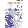 Être acheteur pour la première fois: Les clés pour réussir dans la fonction achats
