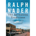 The Seventeen Traditions: Lessons from an American Childhood