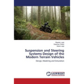 Suspension and Steering Systems Design of the Modern Terrain Vehicles