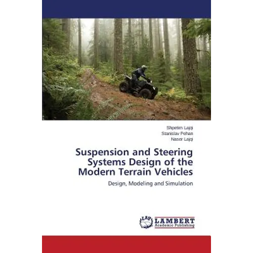 Suspension and Steering Systems Design of the Modern Terrain Vehicles