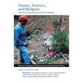 Nature, Science, and Religion: Intersections Shaping Society and the Environment