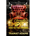 A Gangsta's Empire