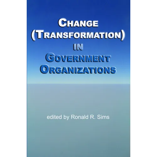 Change (Transformation) in Public Sector Organizations