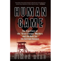 Human Game: The True Story of the 'Great Escape' Murders and the Hunt for the Gestapo Gunmen
