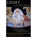 Light in Darkness: Hans Urs Von Balthasar and the Catholic Doctrine of Christ's Descent Into Hell