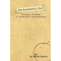 The Existential Itch: Religion, Socially Accepted Neurosis and Existential Psychotherapy