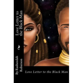 Love Letter to The Black Man