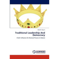 Traditional Leadership and Democracy