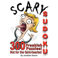 Scary Sudoku - 300 Freakish Puzzles. Not for the faint hearted: 300 of the scariest, killer Sudoku puzzles. They'll freak you out.