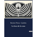 La loca de la casa