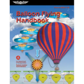 Balloon Flying Handbook (2026): Faa-H-8083-11b