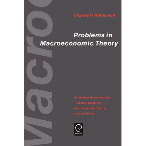 Problems in Macroeconomic Theory: Solutions to Exercise from Thomas J. Sargent's Macroeconomic Theory