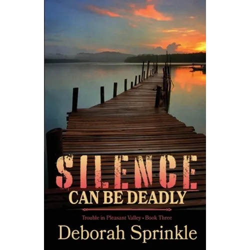 Silence Can Be Deadly