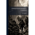 Operation Market-Garden
