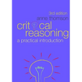 Critical Reasoning: A Practical Introduction