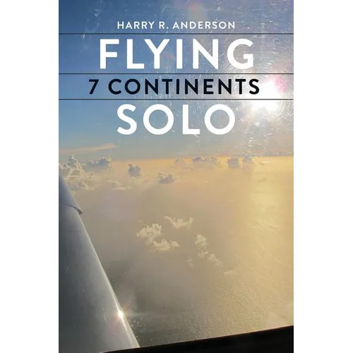Flying 7 Continents Solo