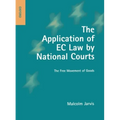 The Application of EC Law by National Courts: The Free Movement of Goods