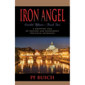 Iron Angel: Sordid Affairs - Book II