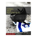 Current Events: Israel and Her Enemies