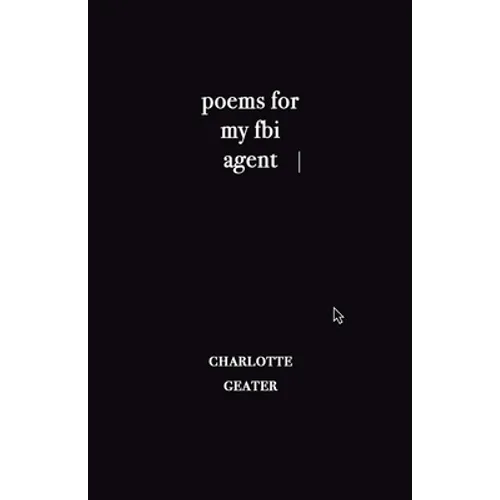 poems for my FBI agent