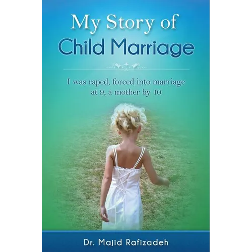 Child Marriage, My Story: I was raped, forced into marriage at 9, a mother by 10