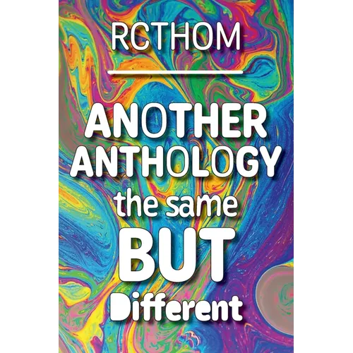 Another Anthology the Same but Different